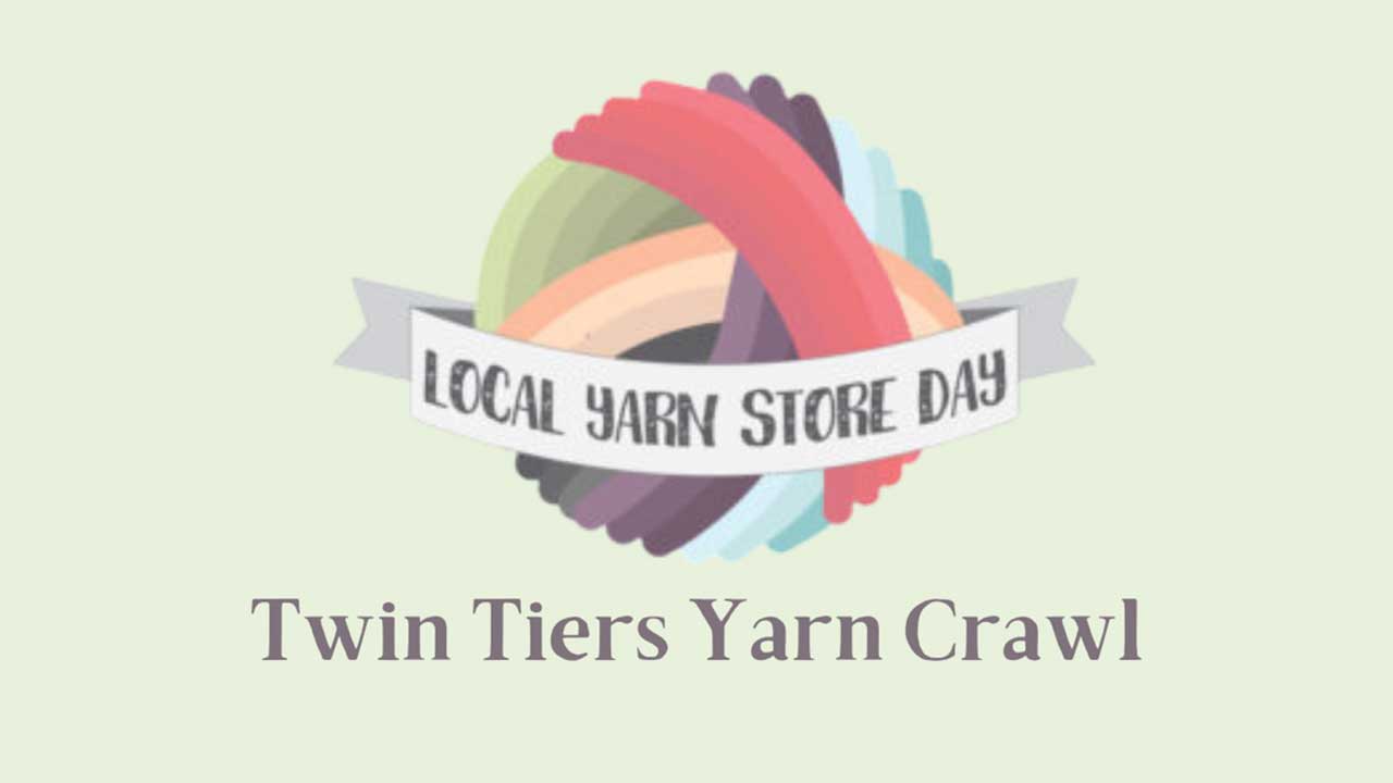 Twin Tiers Yarn Crawl Planned for “Local Yarn Store Day”