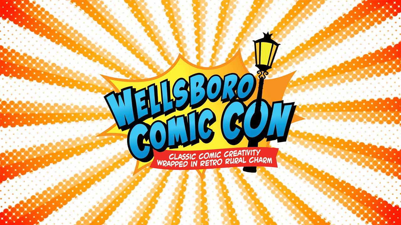Wellsboro Comic Con Expands With New Vendors & Guests!