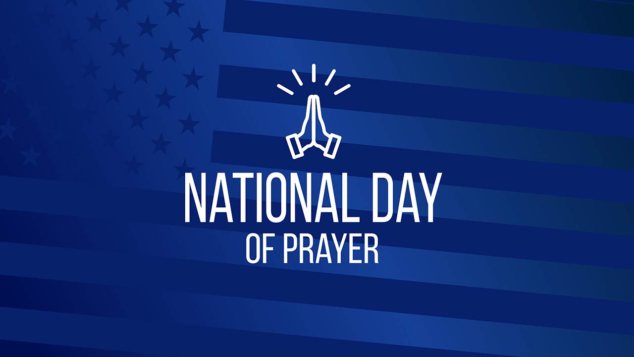 National Day of Prayer Observed On May 4