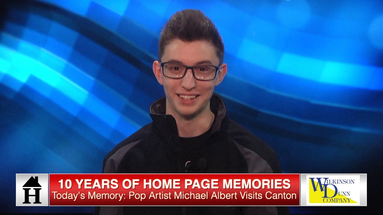 10 Years of Home Page Memories: MODERN POP ARTIST MICHAEL ALBERT VISITS CANTON